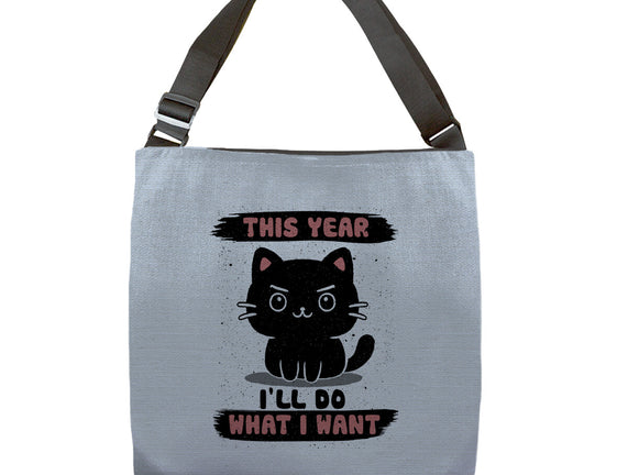 This Year I’ll Do What I Want