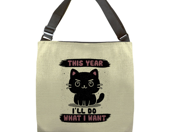 This Year I’ll Do What I Want