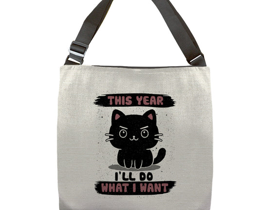 This Year I’ll Do What I Want