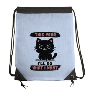 This Year I’ll Do What I Want