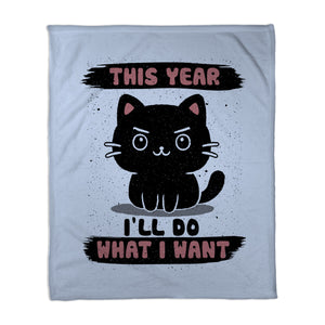 This Year I’ll Do What I Want