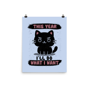 This Year I’ll Do What I Want