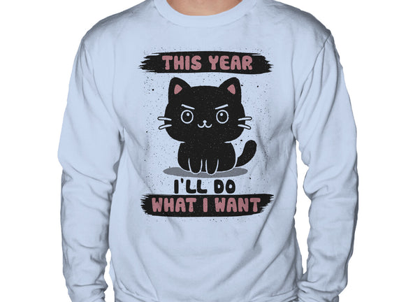 This Year I’ll Do What I Want