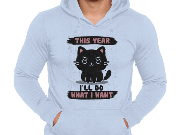 This Year I’ll Do What I Want
