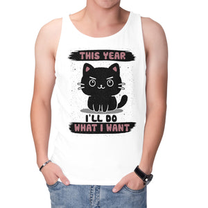 This Year I’ll Do What I Want