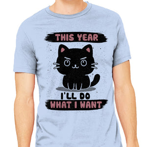 This Year I’ll Do What I Want