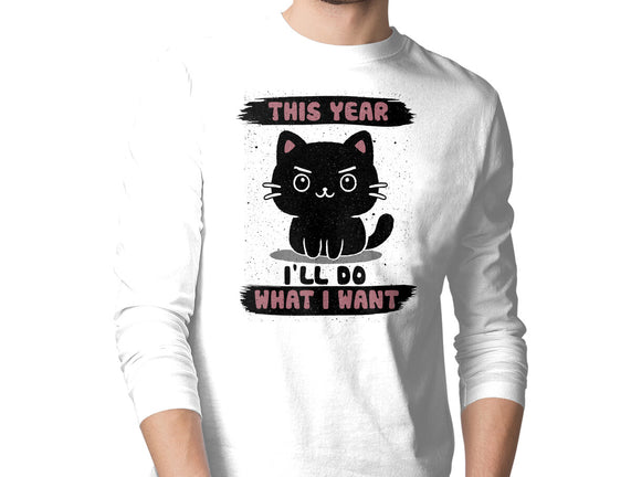 This Year I’ll Do What I Want