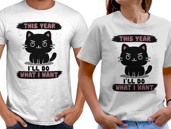 This Year I’ll Do What I Want