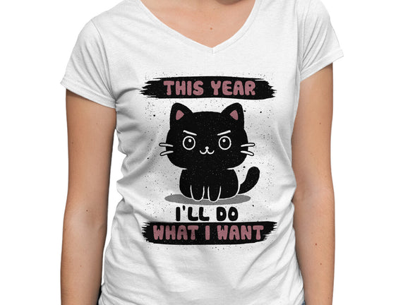 This Year I’ll Do What I Want