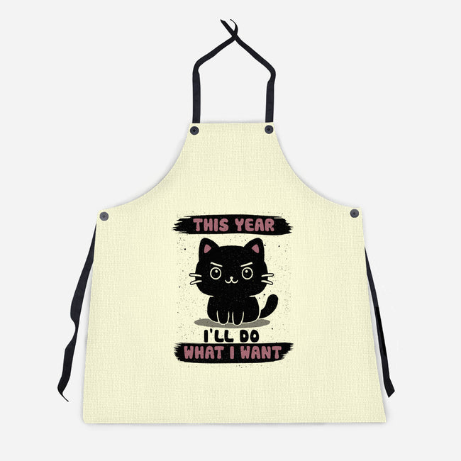This Year I’ll Do What I Want-Unisex-Kitchen-Apron-NMdesign