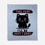 This Year I’ll Do What I Want-None-Fleece-Blanket-NMdesign