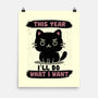 This Year I’ll Do What I Want-None-Matte-Poster-NMdesign