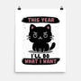 This Year I’ll Do What I Want-None-Matte-Poster-NMdesign