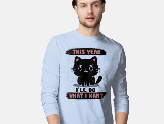 This Year I’ll Do What I Want
