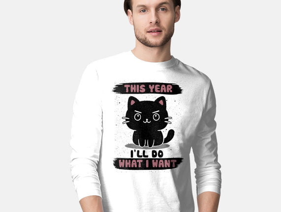 This Year I’ll Do What I Want