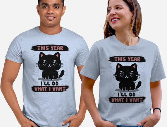 This Year I’ll Do What I Want