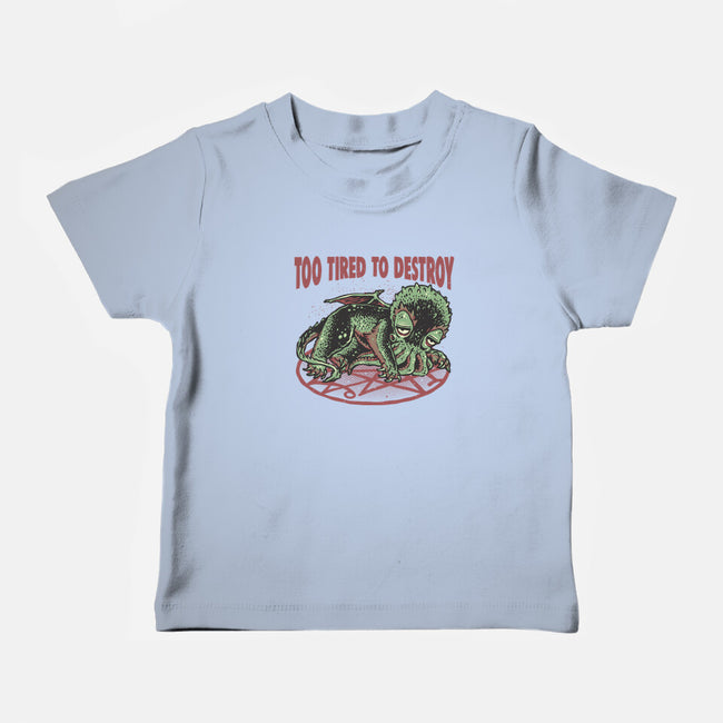 Too Tired To Destroy-Baby-Basic-Tee-glitchygorilla