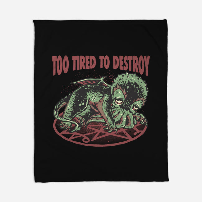 Too Tired To Destroy-None-Fleece-Blanket-glitchygorilla