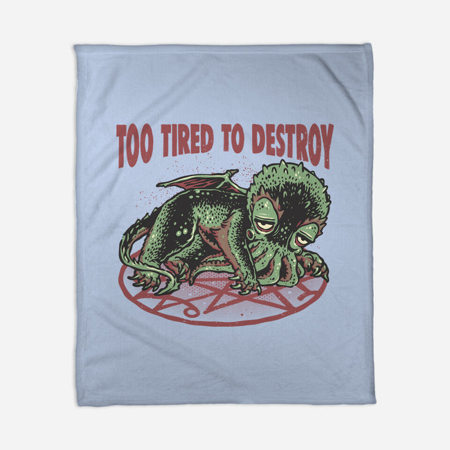 Too Tired To Destroy-None-Fleece-Blanket-glitchygorilla
