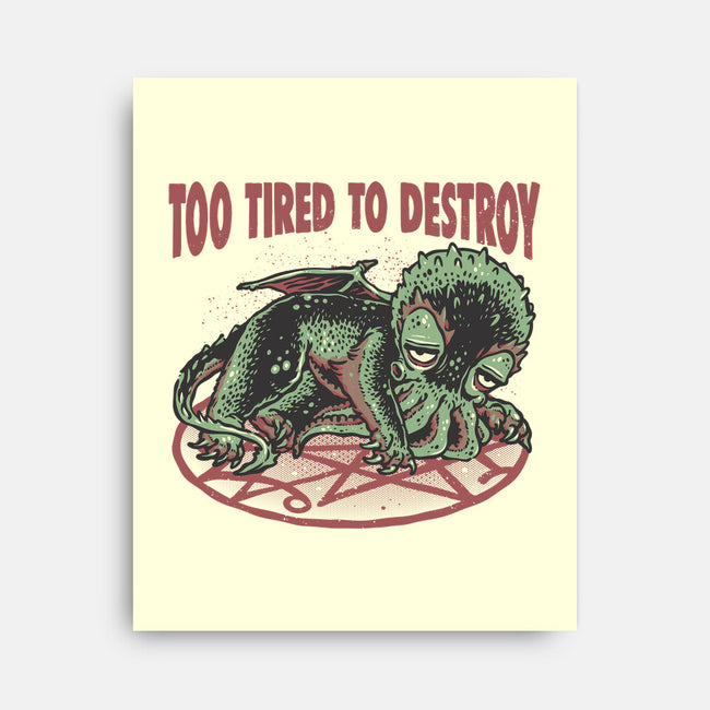 Too Tired To Destroy-None-Stretched-Canvas-glitchygorilla