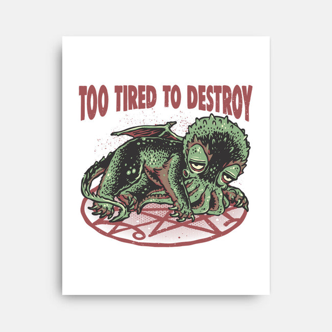 Too Tired To Destroy-None-Stretched-Canvas-glitchygorilla