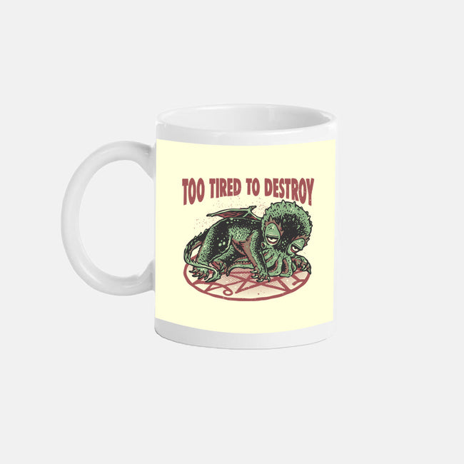 Too Tired To Destroy-None-Mug-Drinkware-glitchygorilla