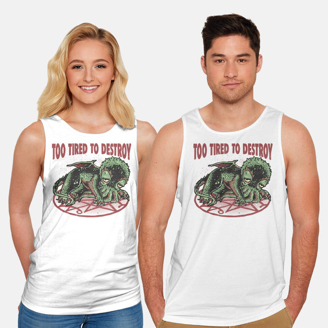 Too Tired To Destroy-Unisex-Basic-Tank-glitchygorilla