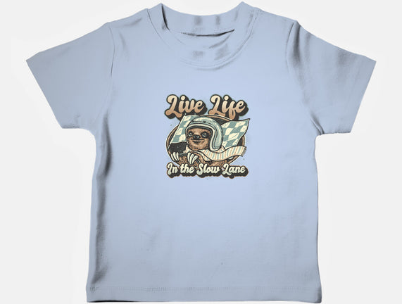 Live Life In The Slow Lane