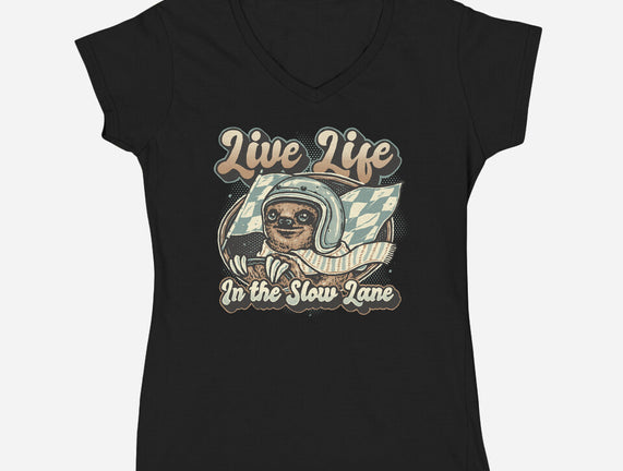 Live Life In The Slow Lane