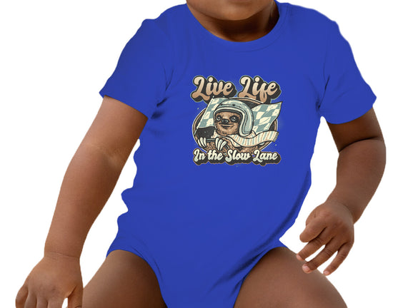 Live Life In The Slow Lane