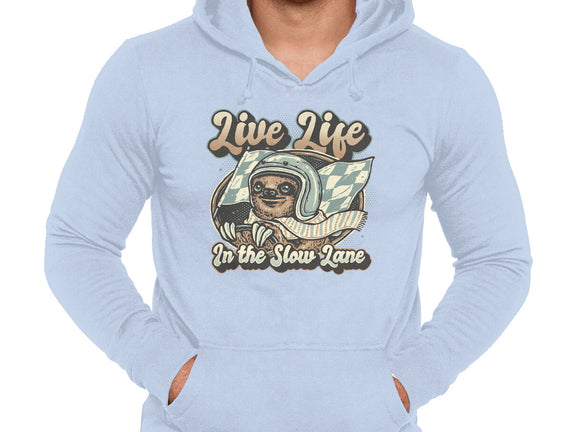 Live Life In The Slow Lane