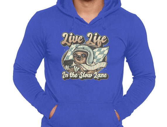 Live Life In The Slow Lane