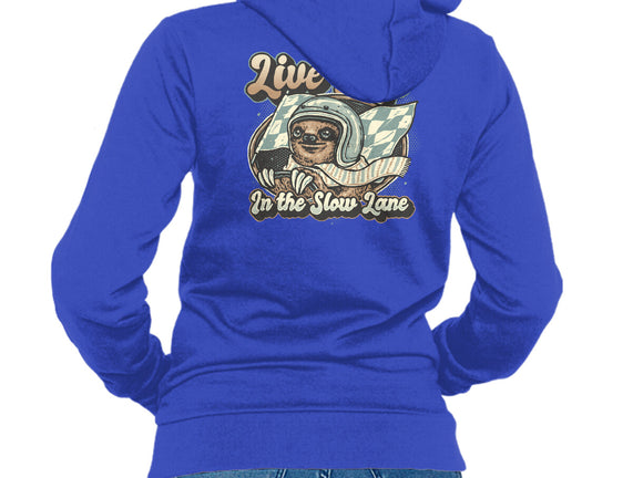 Live Life In The Slow Lane