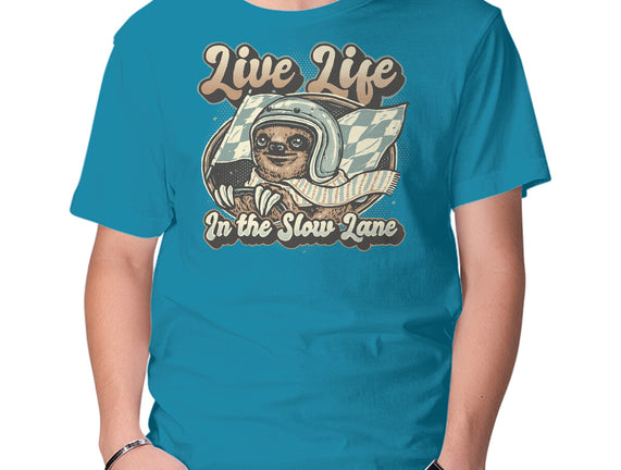 Live Life In The Slow Lane