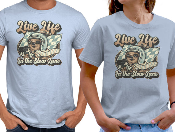 Live Life In The Slow Lane