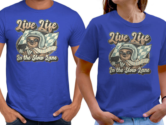 Live Life In The Slow Lane