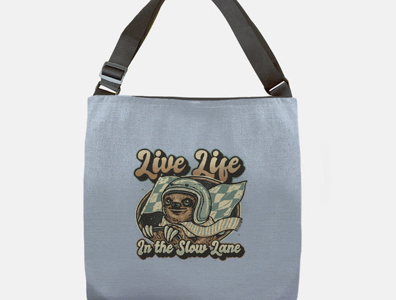 Live Life In The Slow Lane