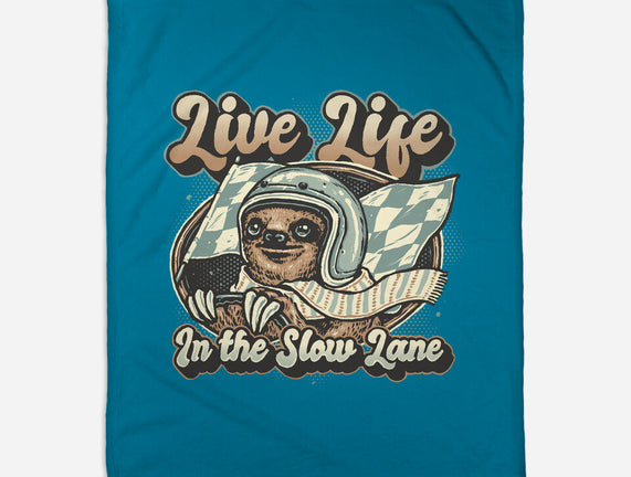 Live Life In The Slow Lane