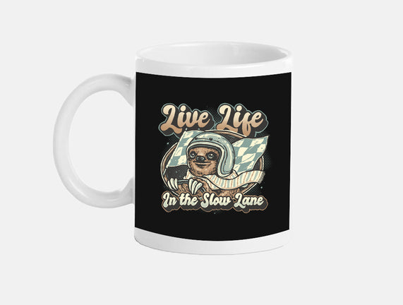 Live Life In The Slow Lane