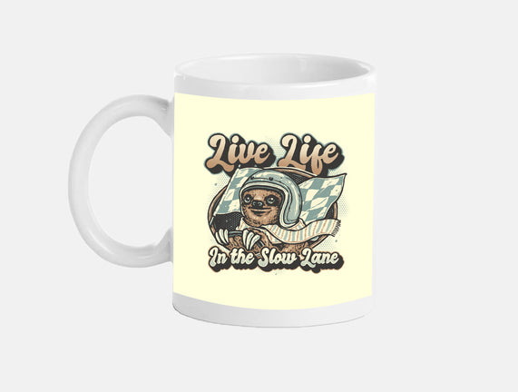 Live Life In The Slow Lane