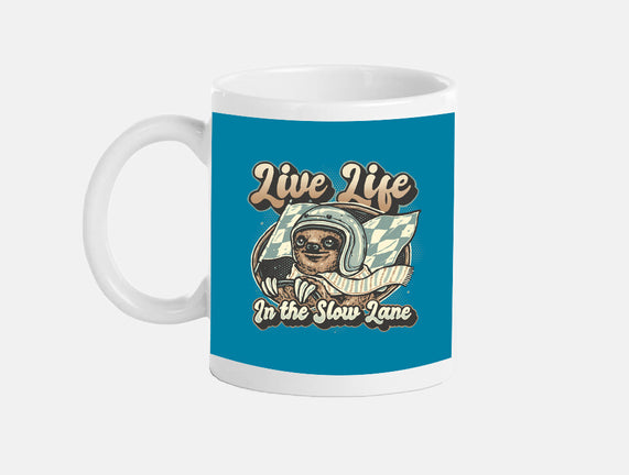 Live Life In The Slow Lane