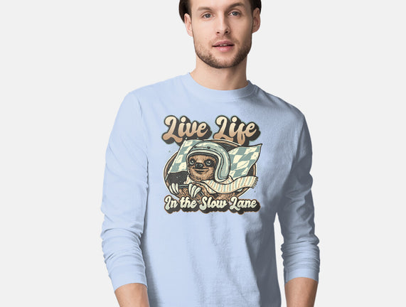 Live Life In The Slow Lane