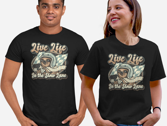 Live Life In The Slow Lane