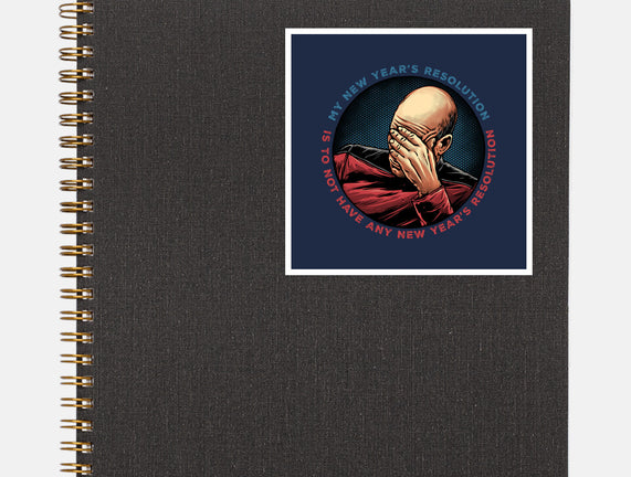 No New Year’s Resolution