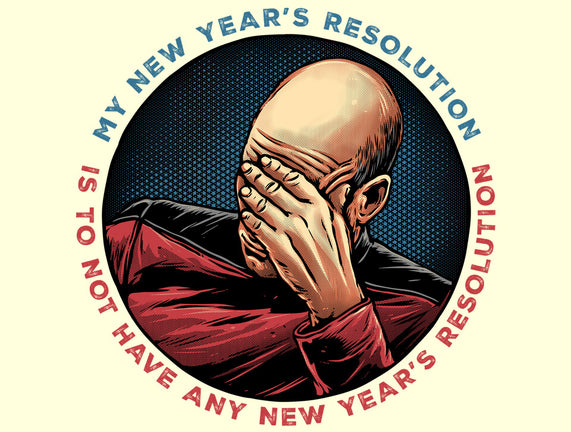 No New Year’s Resolution