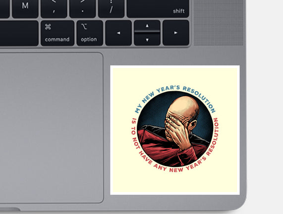 No New Year’s Resolution