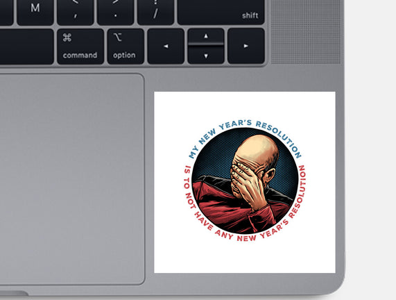 No New Year’s Resolution