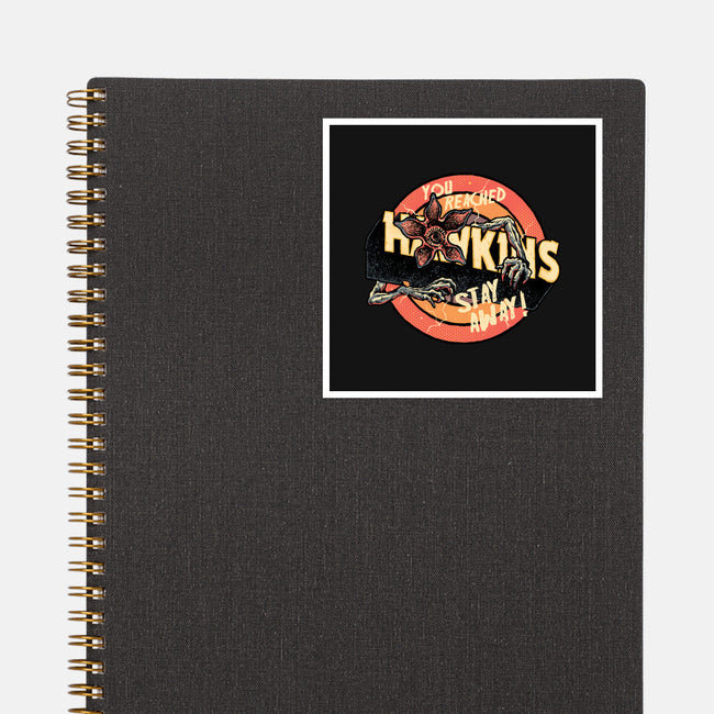 Stay Away From Hawkins-None-Glossy-Sticker-glitchygorilla