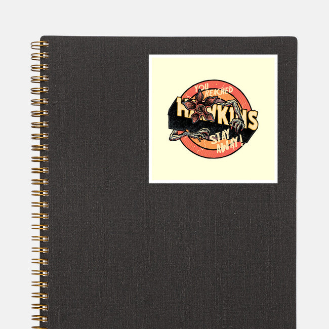 Stay Away From Hawkins-None-Glossy-Sticker-glitchygorilla