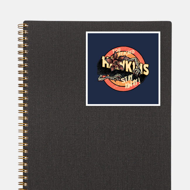 Stay Away From Hawkins-None-Glossy-Sticker-glitchygorilla